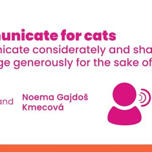 Communicate for Cats - Lindsey Quinlan talks with Feline Wellbeing Panel member Noema Gajdoš Kmecová